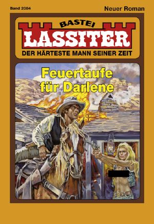 [Lassiter 2084] • Feuertaufe für Darlene